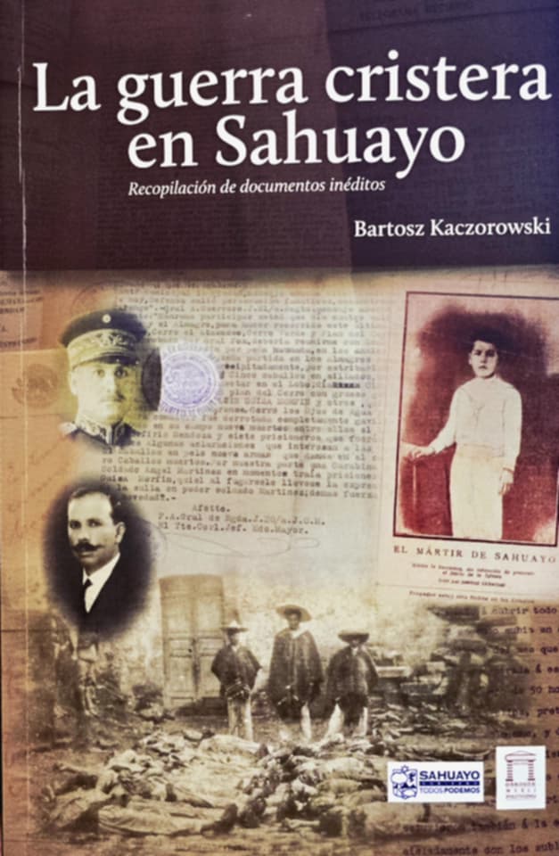 La Guerra Cristera En Sahuayo